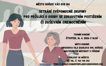 Setkání neformálně pečujících o seniory a osoby se zdrav. postiž. či duš. onemoc. / 16.04.2026 / Hoř