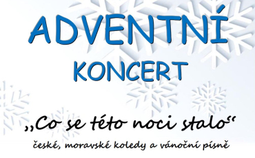 ADVENTNÍ KONCERT  10.12.2023 - Kulturní dům Skála