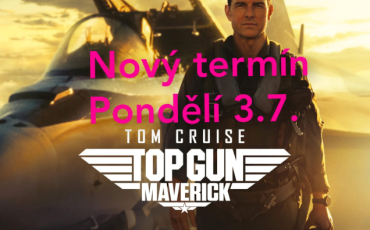 Mimořádné promítání TOP GUN MAVERICK